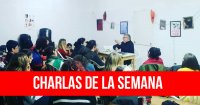 Charlas de la semana
