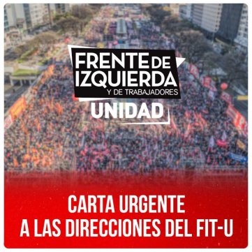 Carta urgente a las direcciones del FIT-U