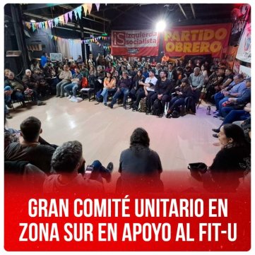 Gran comité unitario en  zona sur en apoyo al FIT-U