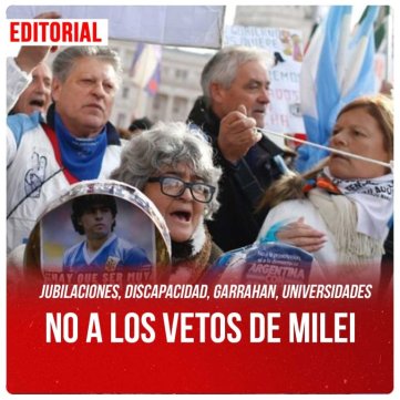 Jubilaciones, discapacidad, Garrahan, Universidades / No a los vetos de Milei