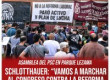 Asamblea del PSC en Parque Lezama / Schlotthauer: “Vamos a marchar al Congreso contra la reforma laboral esclavista”