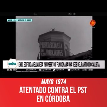 Mayo 1974 / Atentado contra el PST en Córdoba