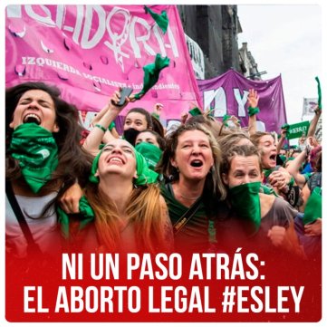 Ni un paso atrás: el aborto legal #EsLey