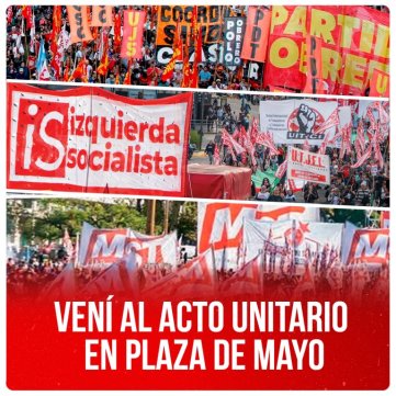 1° de mayo a las 15hs / Vení al acto unitario en Plaza de Mayo
