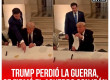 Trump perdió la guerra, se firmó el acuerdo con Irán