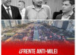 ¿Frente anti-Milei o Frente de Izquierda?
