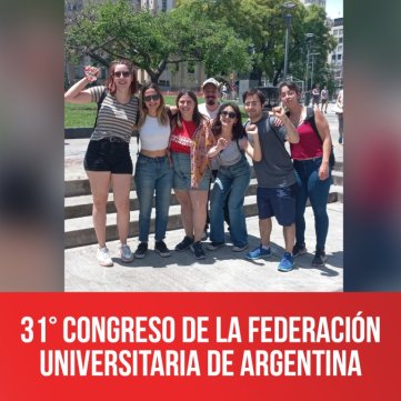 31° Congreso de la Federación Universitaria de Argentina