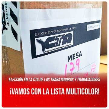 Elección en la CTA de las Trabajadoras y Trabajadores / ¡Vamos con la Lista Multicolor!