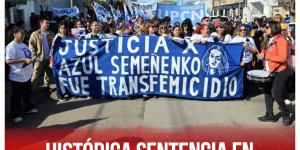Histórica sentencia en Neuquén por el transfemicidio de Azul Semeñenko