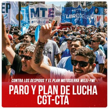 Contra los despidos y el plan motosierra Milei-FMI / Paro y plan de lucha CGT-CTA