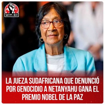 La jueza sudafricana que denunció por Genocidio a Netanyahu gana el Premio Nobel de la Paz
