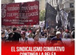 El sindicalismo combativo continúa la pelea en contra de la reforma laboral