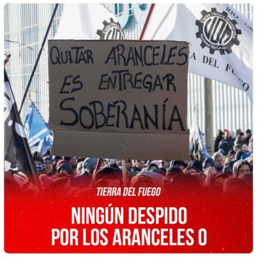 Tierra del Fuego / Ningún despido por los aranceles 0