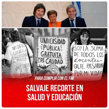 Para cumplir con el FMI / Salvaje recorte en salud y educación