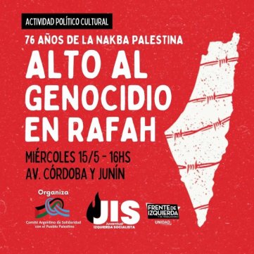 A 76 años de la Nakba palestina: Alto el genocidio en Rafah