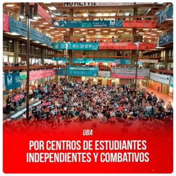 UBA / Por centros de estudiantes independientes y combativos