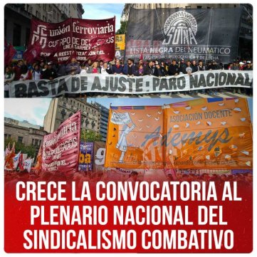 Crece la convocatoria al Plenario Nacional del sindicalismo combativo