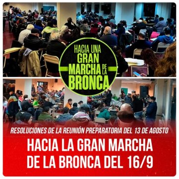 Resoluciones de la reunión preparatoria del 13 de agosto / Hacia la gran Marcha de la Bronca del 16/9