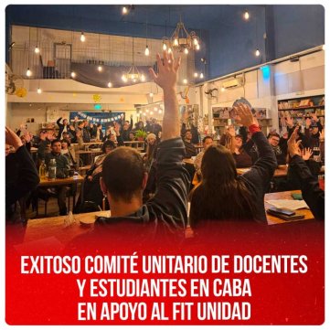 Exitoso Comité Unitario de Docentes y Estudiantes en CABA en apoyo al FIT Unidad