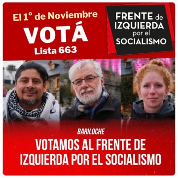 Bariloche / Votamos al Frente de Izquierda por el Socialismo