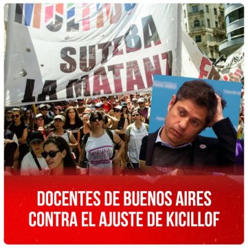 Docentes de Buenos Aires contra el ajuste de Kicillof