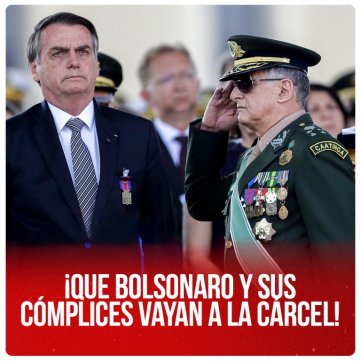 ¡Que Bolsonaro y sus cómplices vayan a la cárcel!