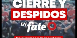 Pollo” Sobrero y Mónica Schlotthauer “Marchamos contra el cierre de FATE”