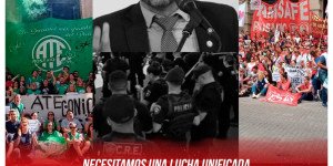 Necesitamos una lucha unificada para recomponer salarios y jubilaciones / Pullaro en su peor momento