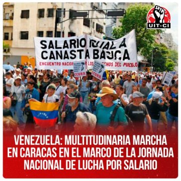 Venezuela: Multitudinaria marcha en Caracas en el marco de la jornada nacional de lucha por salario