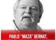 Pablo “Maza” Bernat, ¡Hasta el socialismo siempre!