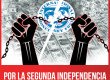 Por la Segunda Independencia y una Argentina Socialista