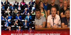 Milei y sus cómplices aprobaron en Diputados la reforma laboral esclavista / La CGT debería convocar al paro de 36 horas