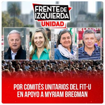 Por comités unitarios del FIT-U en apoyo a Myriam Bregman