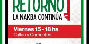 La Nakba continúa