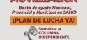 Miércoles 20 de mayo 13 horas Ministerio de Salud / Basta de ajuste nacional, provincial y municipal en salud