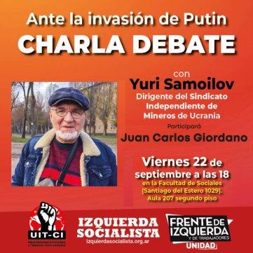 "Ante la invasión de Putín" Charla Debate con Yuri Samoilov de Ucrania