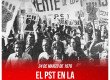 24 de marzo de 1976 / El PST en la antesala del golpe