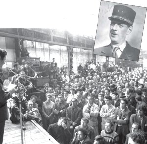 Asamblea en Citroen el 24 de mayo. Arriba: El general De Gaulle en su juventud