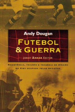Futebol y Guerra