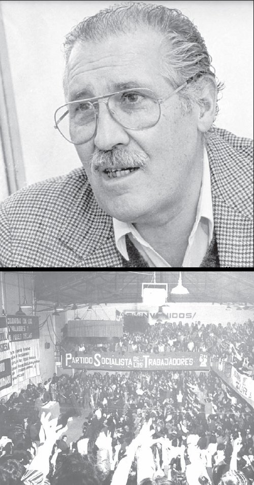 Arriba: Nahuel Moreno. Abajo: V Congreso del Partido Socialista de los Trabajadores
