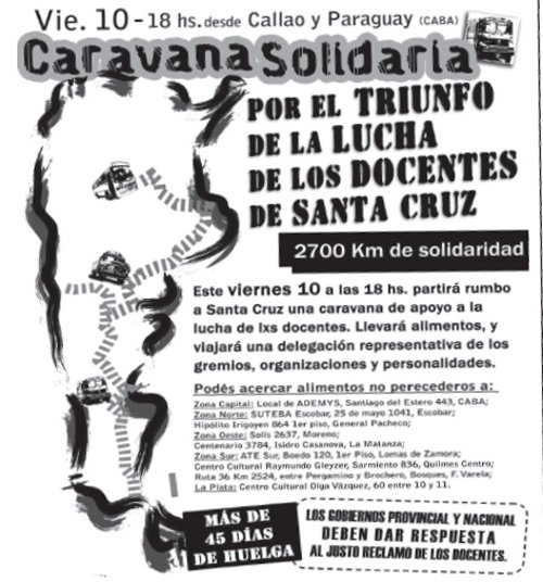 Este viernes saldr una caravana solidaria hacia Santa Cruz impulsada por innumerables organizaciones en apoyo a la lucha docente. De la misma sern parte Docentes en Marcha, Izquierda Socialista y el Frente de Izquierda.